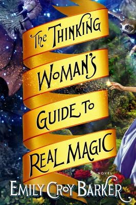 Cover of The Thinking Womans Guide To Real Magic