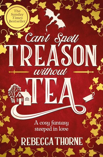 Cover of Can't Spell Treason Without Tea