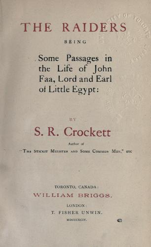 Cover of The raiders, being some passages in the life of John Faa, Lord and Earl of Little Egypt