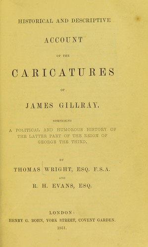 Cover of Historical & descriptive account of the caricatures of James Gillray