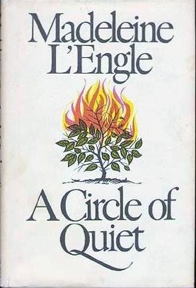 Cover of A Circle of Quiet (Crosswicks Journals #1)