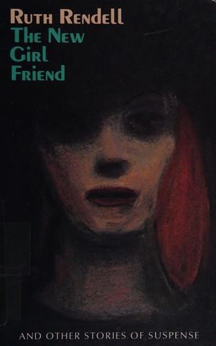 Cover of The New Girl Friend and other stories of suspense