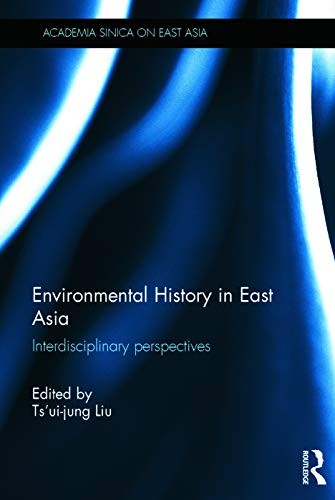 Cover of Environmental History in East Asia