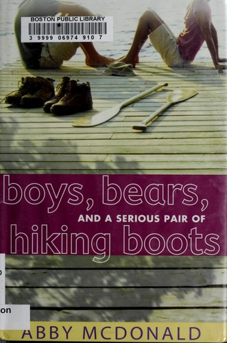 Cover of Boys, bears, and a serious pair of hiking boots