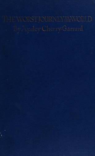 Cover of The Worst Journey in the World