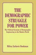 Cover of The demographic struggle for power