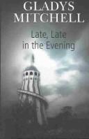 Cover of Late, late in the evening