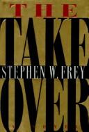 Cover of The takeover